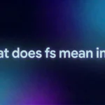 What Does FS Mean in TXT? Full Meaning, Real Usage & Hidden Contexts Explained