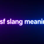 ASF Meaning Texting: What This Popular Slang Really Means in Messages and Social Media