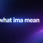 What IMA Mean: Understanding This Common Texting Expression