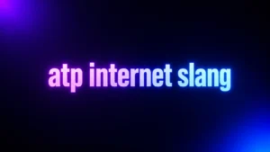 ATP Internet Slang Meaning: What It Really Says About the Moment