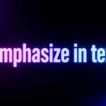 Emphasize in Text: What It Means and How to Add the Right Tone to a Message