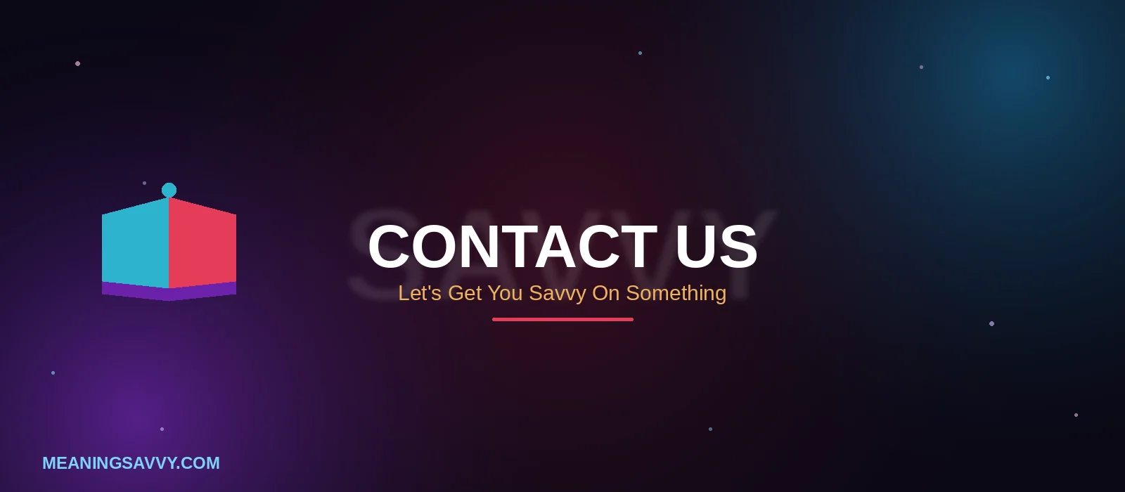 Contact Us banner for MeaningSavvy featuring a teal and pink open-book icon on a dark purple-blue gradient background