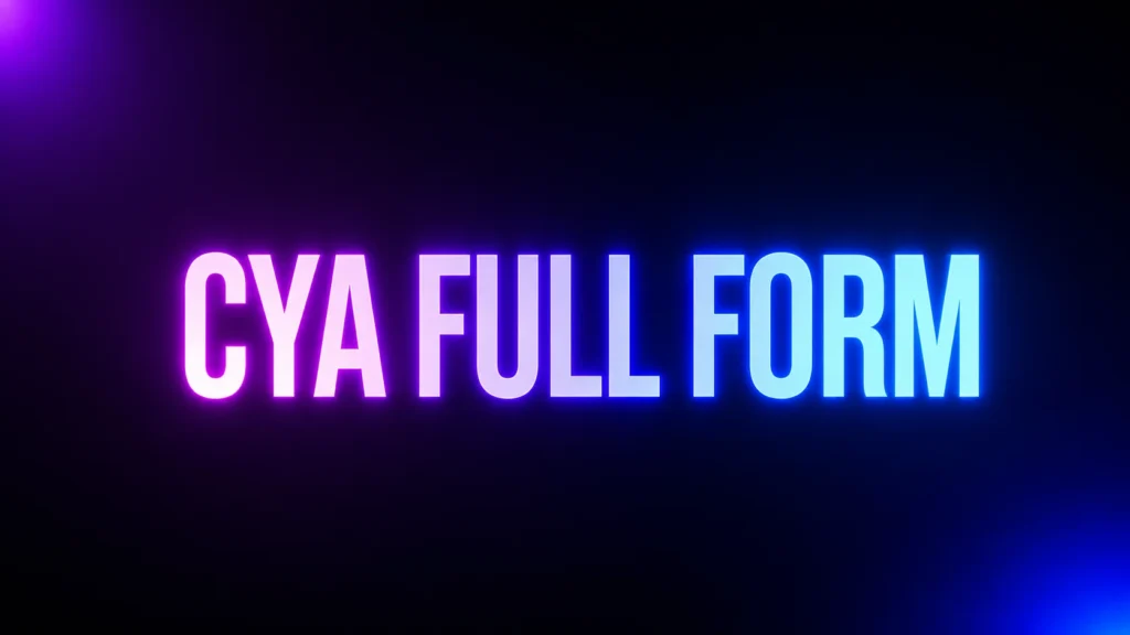 CYA Full Form: What It Means in Chat, Texting, and Everyday Online Conversations