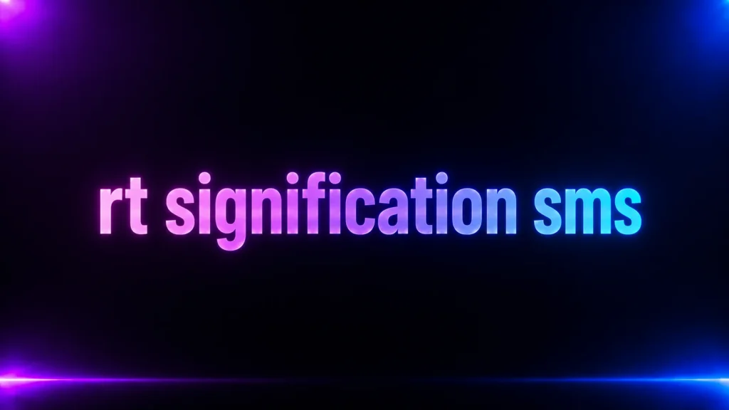 RT Signification SMS: What Does RT Mean in Text Messages and Why Context Matters?