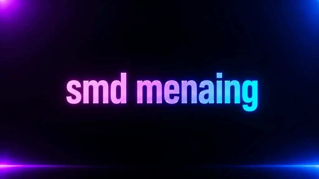 SMD Meaning: What Does SMD Mean in Text, TikTok, and Social Media?