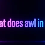 What Does AWL in Text Mean? The Real Meaning Behind This Confusing Slang